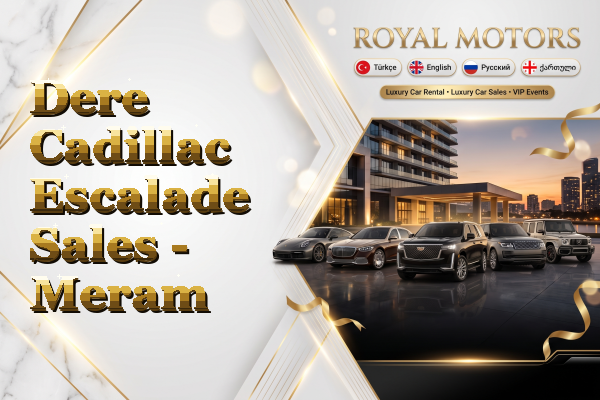 Dere Cadillac Escalade Sales - Meram