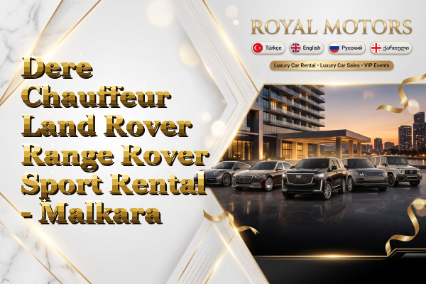 Dere Chauffeur Land Rover Range Rover Sport Rental - Malkara