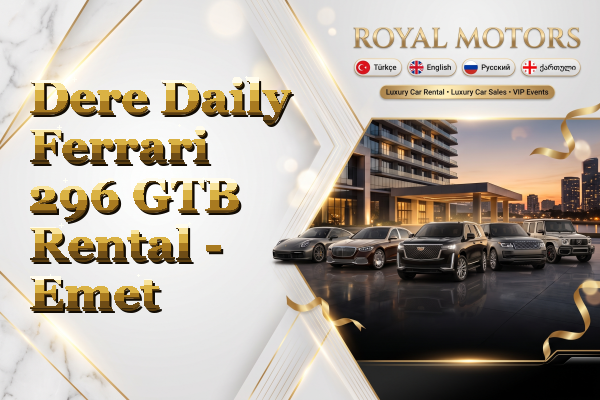 Dere Daily Ferrari 296 GTB Rental - Emet