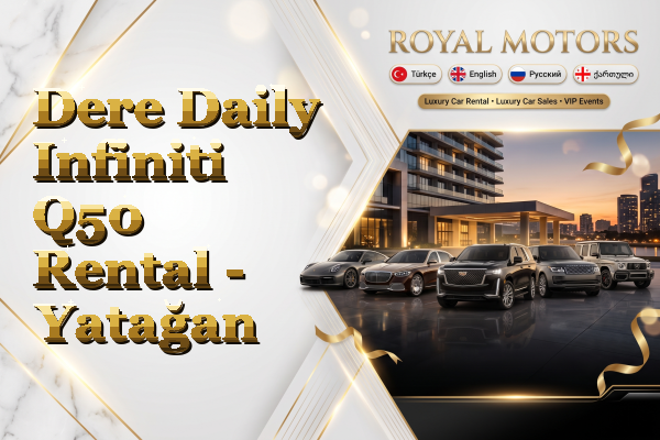 Dere Daily Infiniti Q50 Rental - Yatağan
