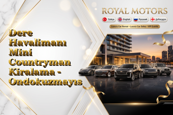 Dere Havalimanı Mini Countryman Kiralama - Ondokuzmayıs