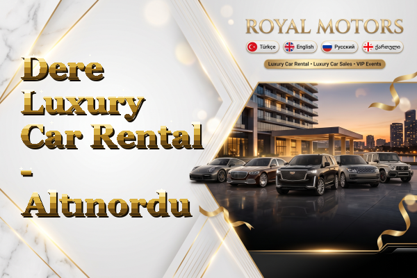 Dere Luxury Car Rental - Altınordu