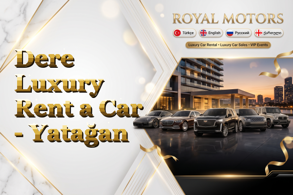 Dere Luxury Rent a Car - Yatağan