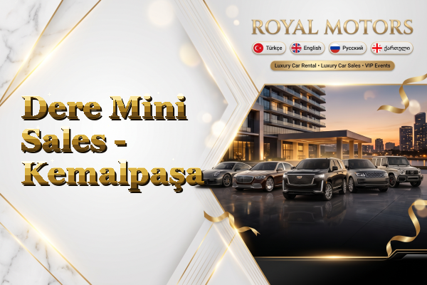 Dere Mini Sales - Kemalpaşa