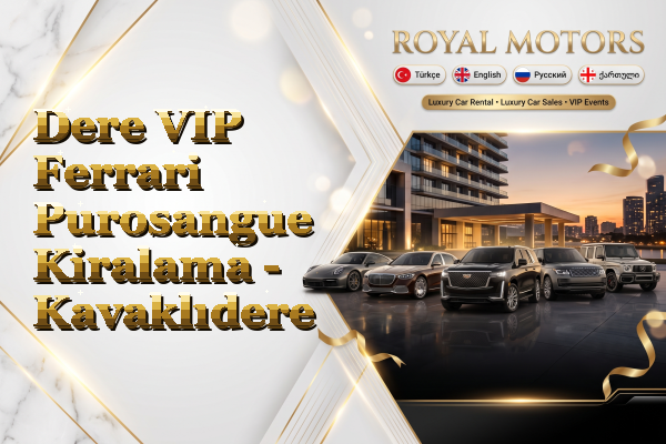 Dere VIP Ferrari Purosangue Kiralama - Kavaklıdere