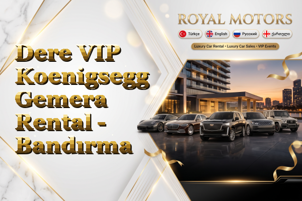 Dere VIP Koenigsegg Gemera Rental - Bandırma