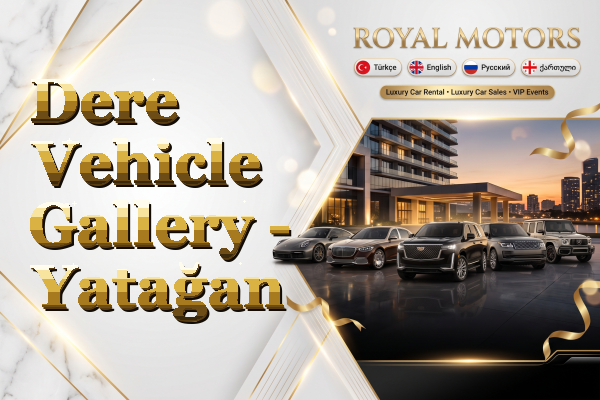 Dere Vehicle Gallery - Yatağan