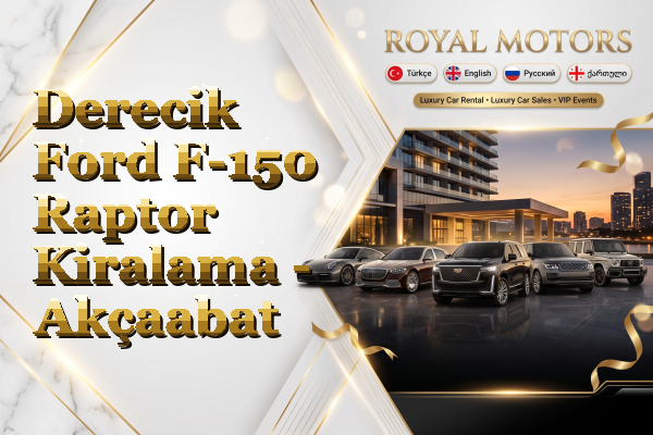 Derecik Ford F-150 Raptor Kiralama - Akçaabat
