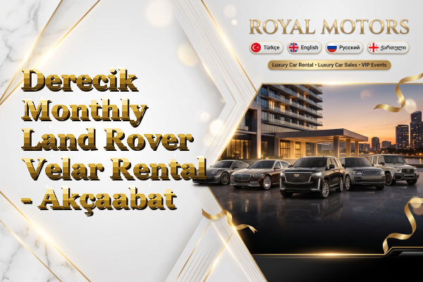 Derecik Monthly Land Rover Velar Rental - Akçaabat