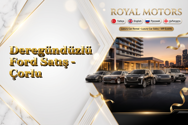 Deregündüzlü Ford Satış - Çorlu