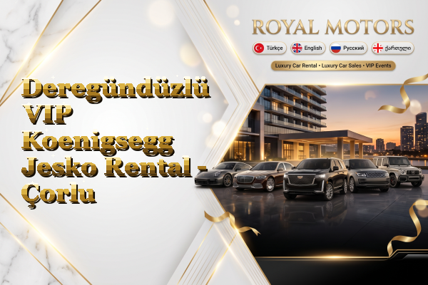 Deregündüzlü VIP Koenigsegg Jesko Rental - Çorlu