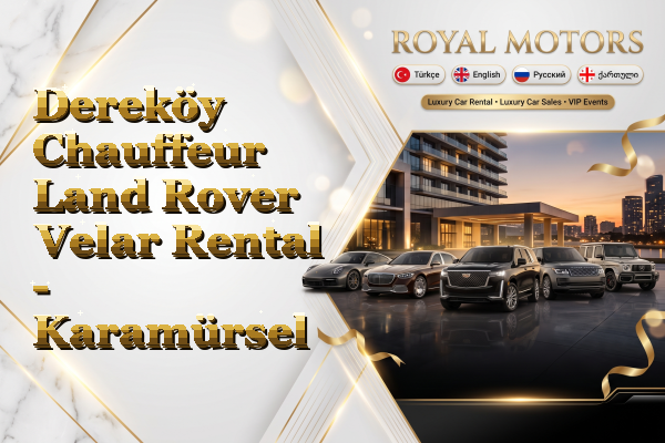 Dereköy Chauffeur Land Rover Velar Rental - Karamürsel
