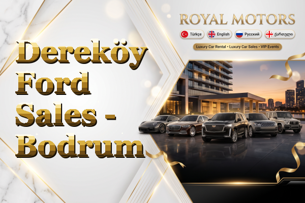 Dereköy Ford Sales - Bodrum