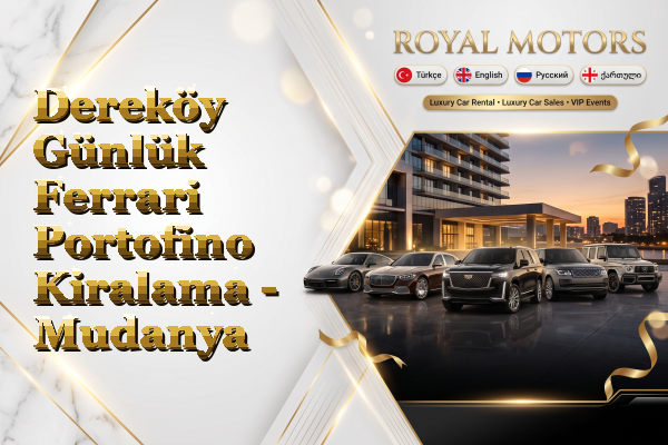 Dereköy Günlük Ferrari Portofino Kiralama - Mudanya