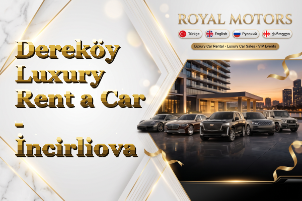 Dereköy Luxury Rent a Car - İncirliova