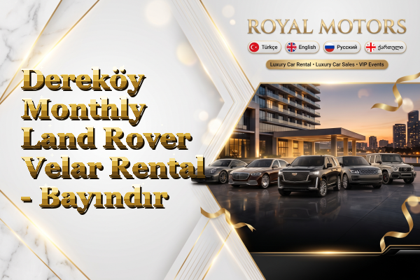Dereköy Monthly Land Rover Velar Rental - Bayındır