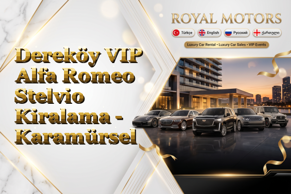 Dereköy VIP Alfa Romeo Stelvio Kiralama - Karamürsel