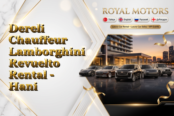 Dereli Chauffeur Lamborghini Revuelto Rental - Hani