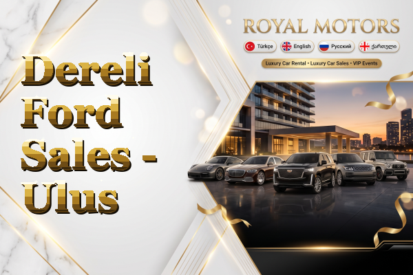 Dereli Ford Sales - Ulus