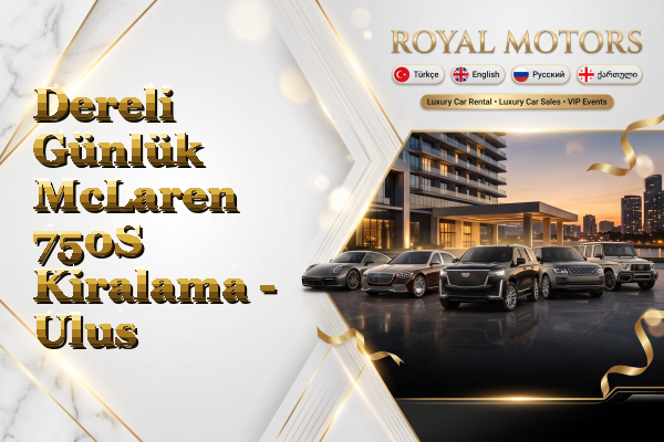 Dereli Günlük McLaren 750S Kiralama - Ulus