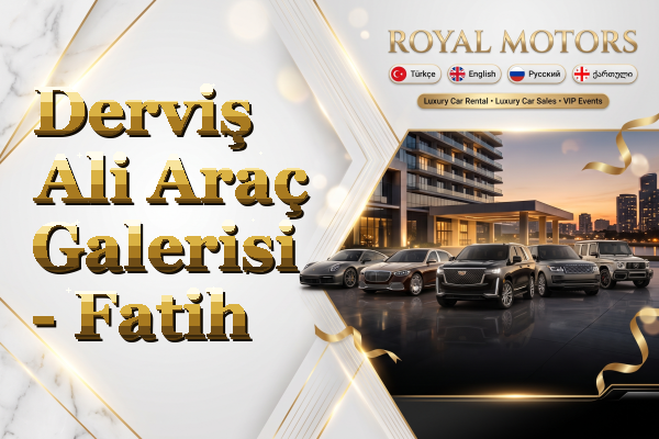 Derviş Ali Araç Galerisi - Fatih