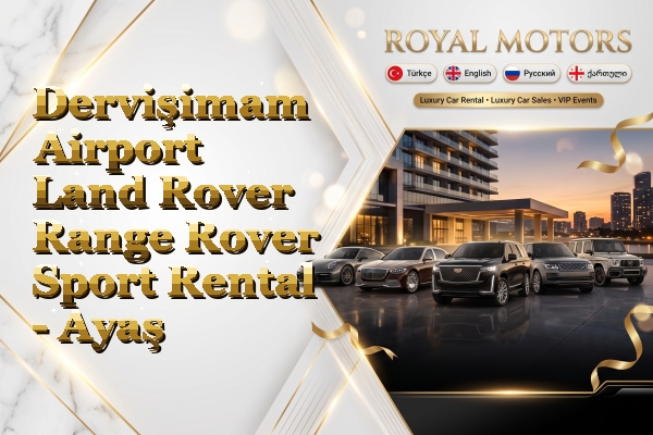 Dervişimam Airport Land Rover Range Rover Sport Rental - Ayaş