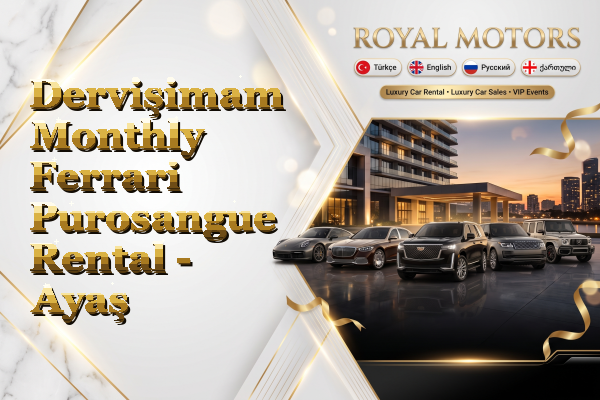 Dervişimam Monthly Ferrari Purosangue Rental - Ayaş