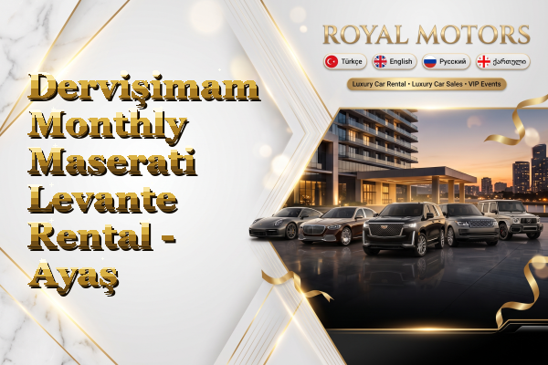 Dervişimam Monthly Maserati Levante Rental - Ayaş