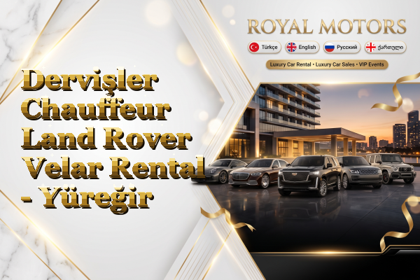Dervişler Chauffeur Land Rover Velar Rental - Yüreğir