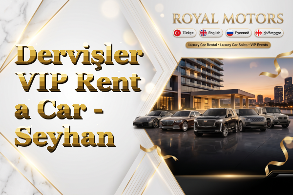 Dervişler VIP Rent a Car - Seyhan