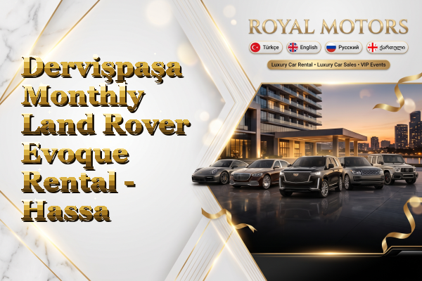 Dervişpaşa Monthly Land Rover Evoque Rental - Hassa