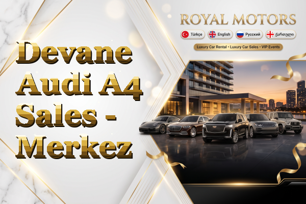 Devane Audi A4 Sales - Merkez