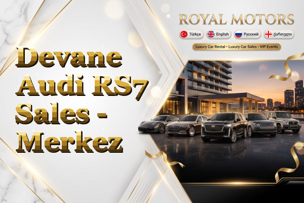 Devane Audi RS7 Sales - Merkez