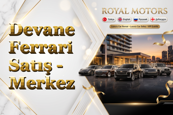 Devane Ferrari Satış - Merkez
