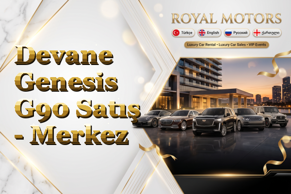 Devane Genesis G90 Satış - Merkez