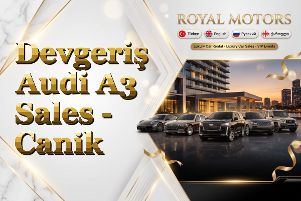 Devgeriş Audi A3 Sales - Canik