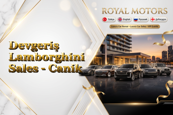 Devgeriş Lamborghini Sales - Canik