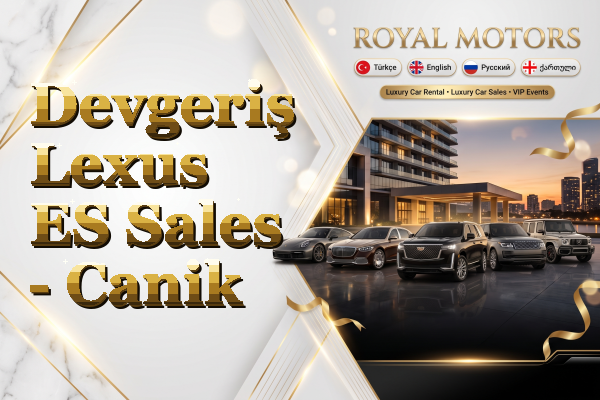 Devgeriş Lexus ES Sales - Canik