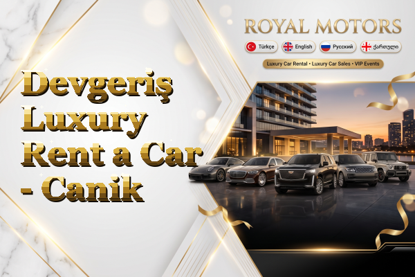 Devgeriş Luxury Rent a Car - Canik