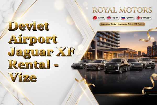 Devlet Airport Jaguar XF Rental - Vize