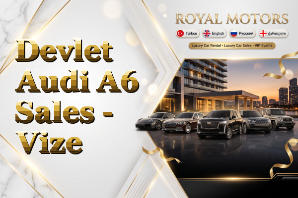 Devlet Audi A6 Sales - Vize