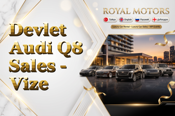 Devlet Audi Q8 Sales - Vize