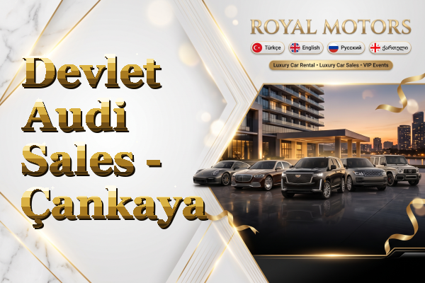 Devlet Audi Sales - Çankaya