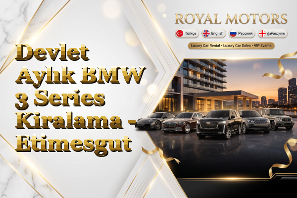 Devlet Aylık BMW 3 Series Kiralama - Etimesgut