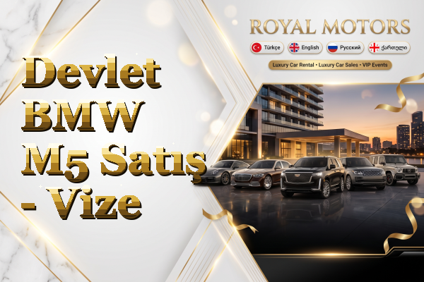 Devlet BMW M5 Satış - Vize