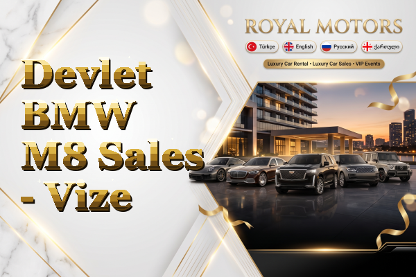 Devlet BMW M8 Sales - Vize