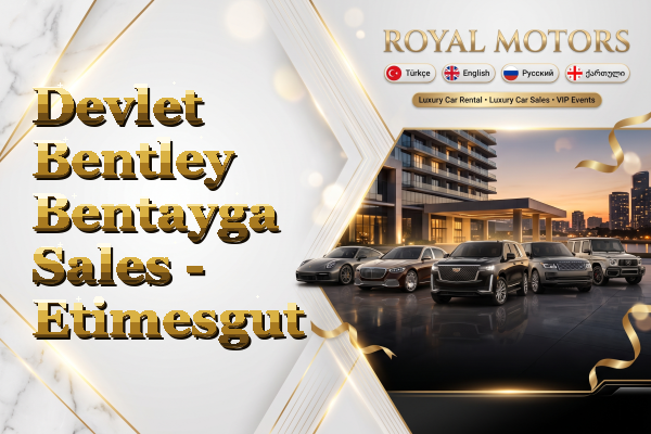 Devlet Bentley Bentayga Sales - Etimesgut