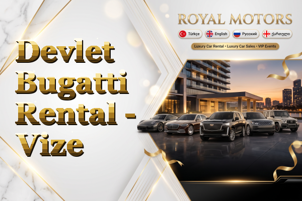 Devlet Bugatti Rental - Vize