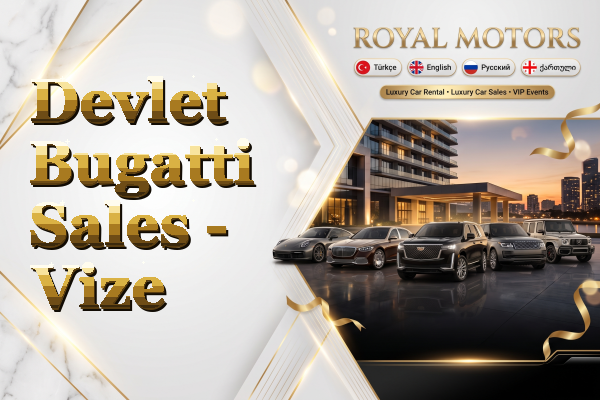 Devlet Bugatti Sales - Vize