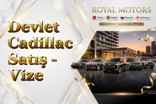 Devlet Cadillac Satış - Vize